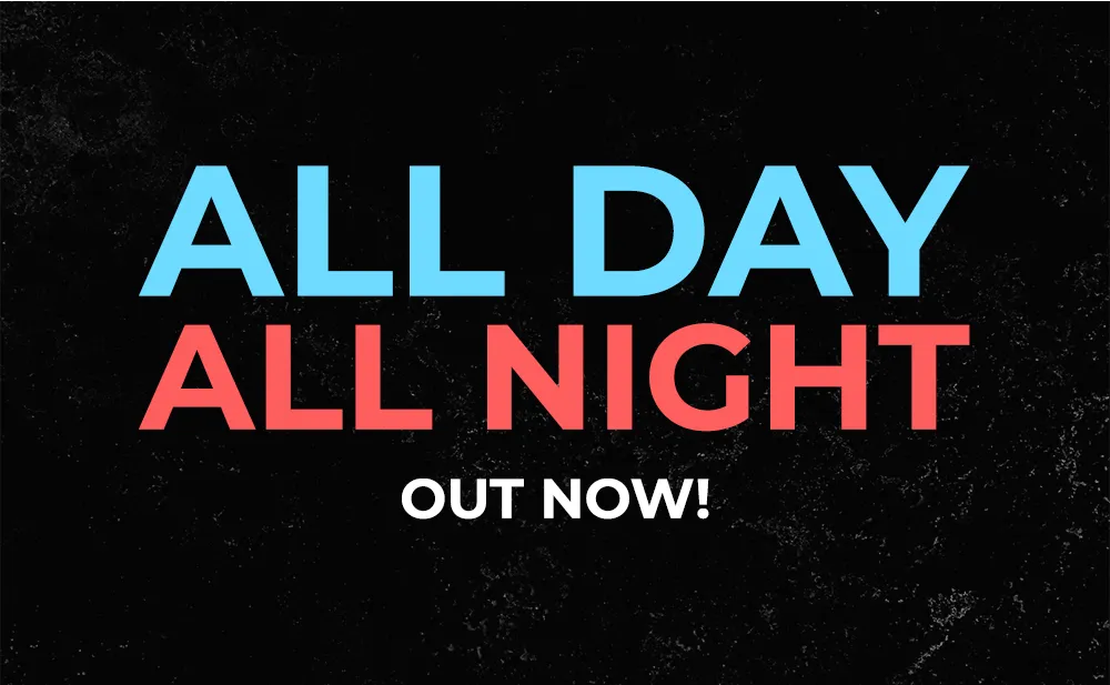 All Day All Night Artwork