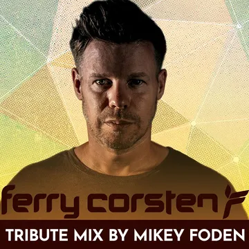 The flyer for Ferry Corsten Tribute Mix
