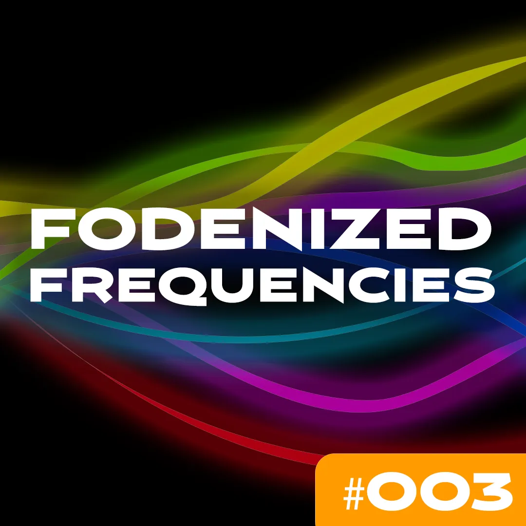 Fodenized Frequencies #001