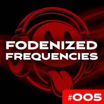 The flyer for Fodenized Frequencies #005