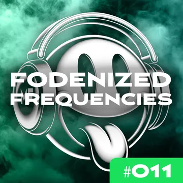 The flyer for Fodenized Frequencies #011