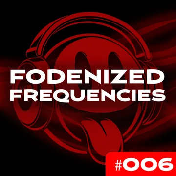 The flyer for Fodenized Frequencies #006