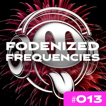 The flyer for Fodenized Frequencies #013
