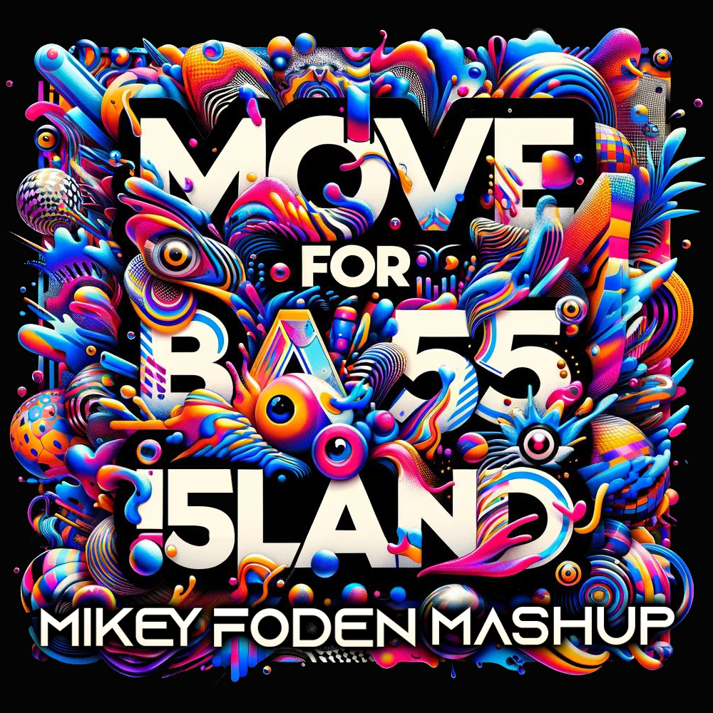 The flyer for Move For Ba55 I5land (Mashup)