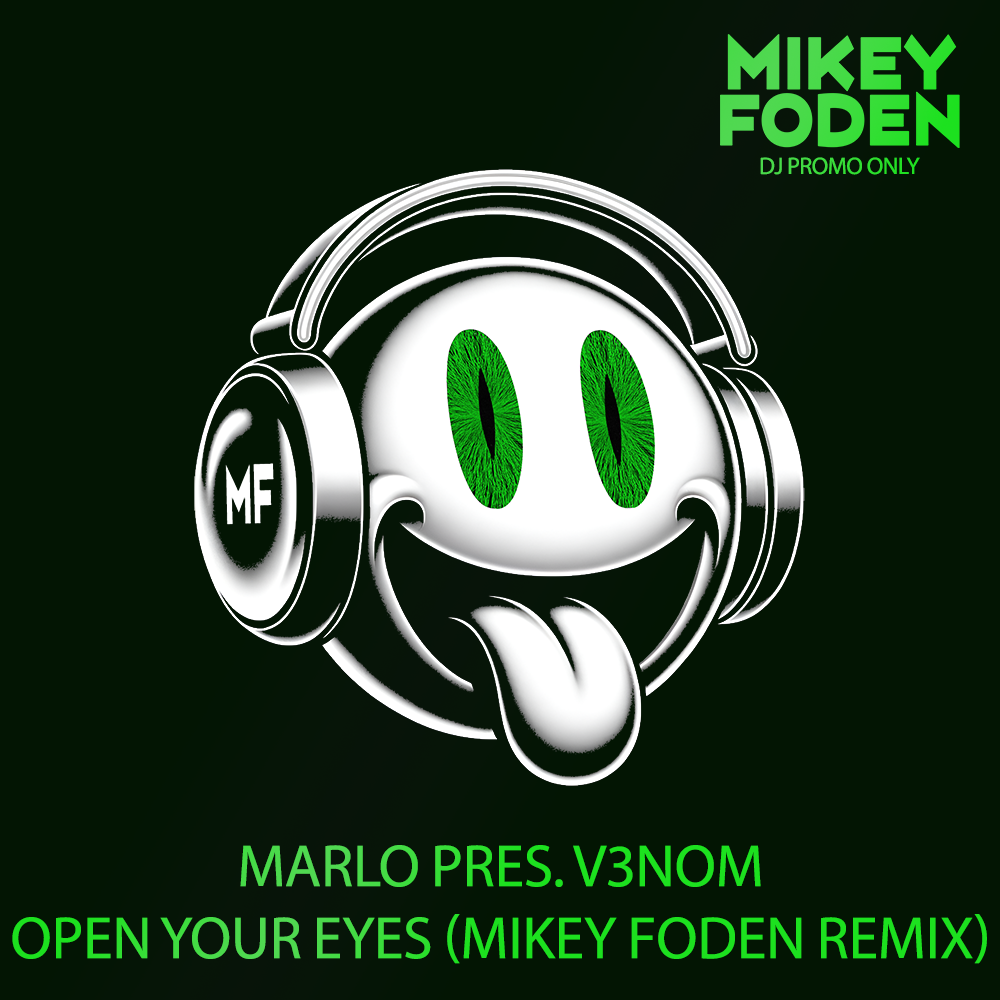 The flyer for Open Your Eyes (Mikey Foden Remix)