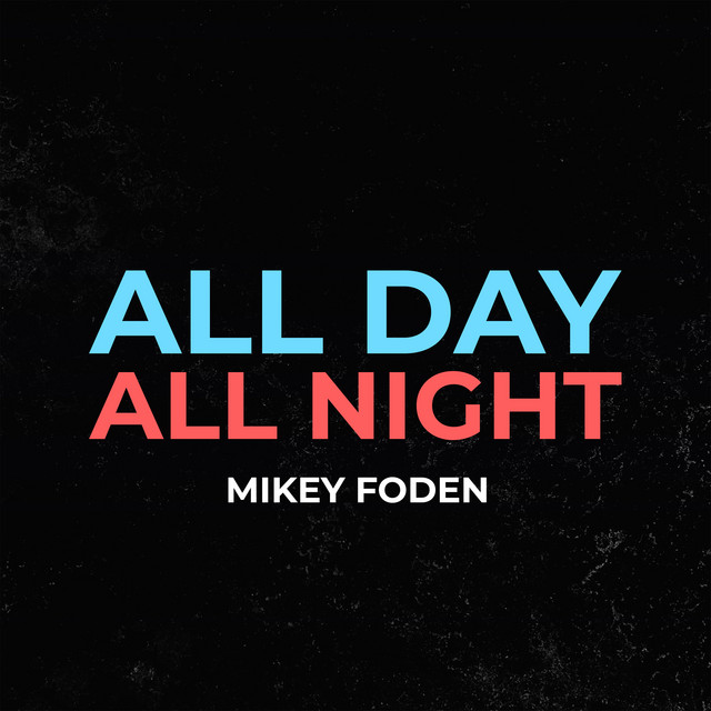 All Day All Night