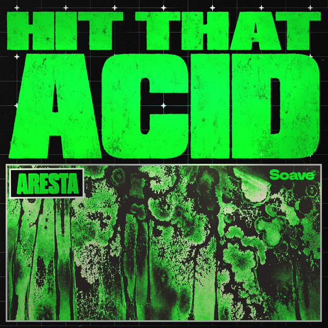 Hit That Acid